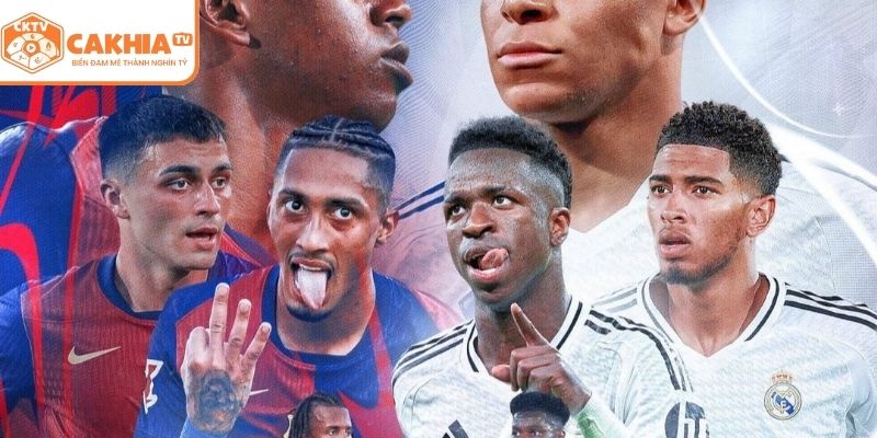 Real Vs Barca - Tâm Điểm Kinh Điển Mùa Giải La Liga Hiện Nay 1 Real vs Barca